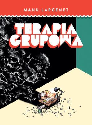 Terapia Grupowa. Autor: Manu Larcenet. SmakLiter.pl Okładka książki Terapia Grupowa