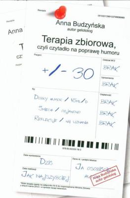 Terapia zbiorowa,czyli czytadło na poprawę humoru. Autor: Budzyńska Anna. SmakLiter.pl Okładka książki Terapia zbiorowa,czyli czytadło na poprawę humoru