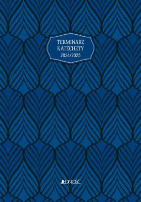 Terminarz katechety na rok szkolny 2024/2025. Autor: Gorlowski Tomasz. SmakLiter.pl Okładka książki Terminarz katechety na rok szkolny 2024/2025
