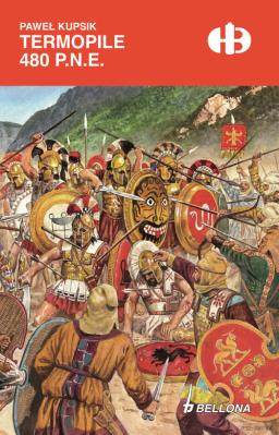 Termopile 480 p.n.e.. Autor: Paweł Kupsik. SmakLiter.pl Okładka książki Termopile 480 p.n.e.