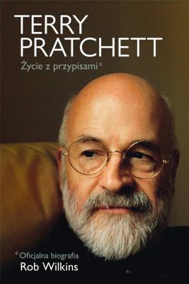 Okładka książki Terry Pratchett: Życie z przypisami (z autografem)