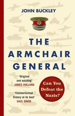 The Armchair General. Autor: Buckley John. SmakLiter.pl Okładka książki The Armchair General