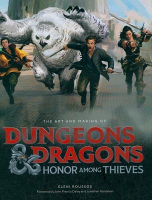 Okładka książki The Art and Making of Dungeons & Dragons: Honor Among Thieves