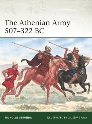 The Athenian Army 507-322 BC. Autor: Sekunda Nicholas. SmakLiter.pl Okładka książki The Athenian Army 507-322 BC