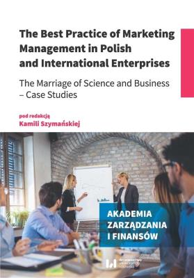 Okładka książki The Best Practice of Marketing Management in Polish and International Enterprises