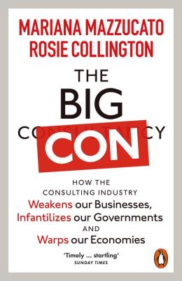 The Big Con. Autor: Mazzucato Mariana, Collington Rosie. SmakLiter.pl Okładka książki The Big Con