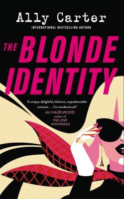 The Blonde Identity. Autor: Carter Ally. SmakLiter.pl Okładka książki The Blonde Identity