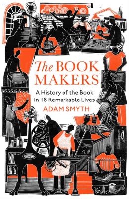 The Book-Makers. Autor: Smyth Adam. SmakLiter.pl Okładka książki The Book-Makers