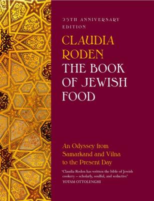 The Book of Jewish Food. Autor: Claudia Roden. SmakLiter.pl Okładka książki The Book of Jewish Food