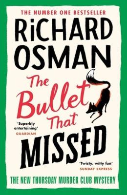 The Bullet That Missed. Autor: Richard Osman. SmakLiter.pl Okładka książki The Bullet That Missed