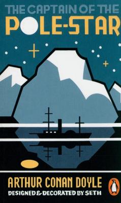 The Captain of the Pole-Star. Autor: Doyle Arthur Conan. SmakLiter.pl Okładka książki The Captain of the Pole-Star