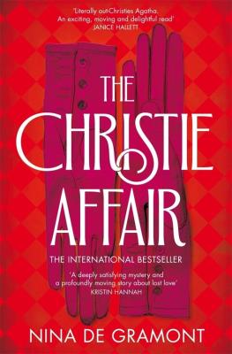 The Christie Affair. Autor: de Gramont Nina. SmakLiter.pl Okładka książki The Christie Affair