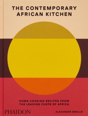 Okładka książki The Contemporary African Kitchen