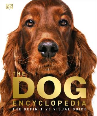 The Dog Encyclopedia. Wydawca: DK. SmakLiter.pl Opakowanie The Dog Encyclopedia