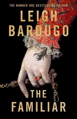 The Familiar. Autor: Bardugo Leigh. SmakLiter.pl Okładka książki The Familiar