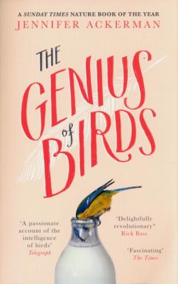 The Genius of Birds. Autor: Jennifer Ackerman. SmakLiter.pl Okładka książki The Genius of Birds