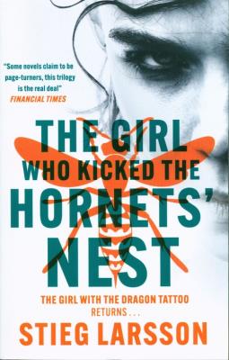 The Girl Who Kicked the Hornets' Nest. Autor: Stieg Larsson. SmakLiter.pl Okładka książki The Girl Who Kicked the Hornets' Nest