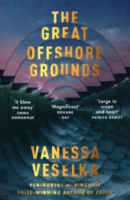 The Great Offshore Grounds. Autor: Veselka Vanessa. SmakLiter.pl Okładka książki The Great Offshore Grounds