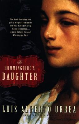 The Hummingbird's Daughter. Autor: Alberto Urrea Luis. SmakLiter.pl Okładka książki The Hummingbird's Daughter
