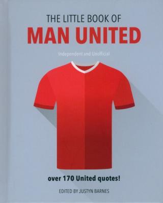The Little Book of Man United. Wydawca: Welbeck. SmakLiter.pl Opakowanie The Little Book of Man United