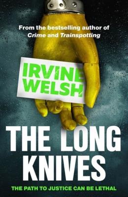 The Long Knives. Autor: Welsh Irvine. SmakLiter.pl Okładka książki The Long Knives