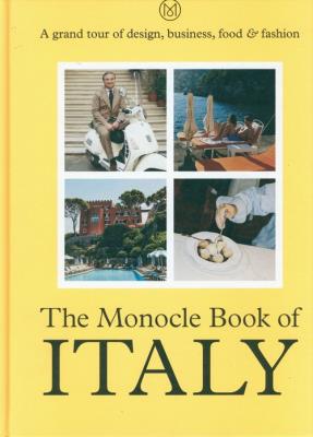 The Monocle Book of Italy. Wydawca: Thames and Hudson. SmakLiter.pl Opakowanie The Monocle Book of Italy