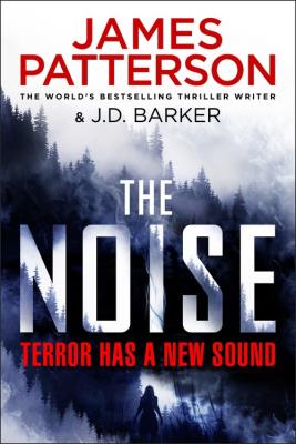 The Noise. Autor: Patterson 	James. SmakLiter.pl Okładka książki The Noise
