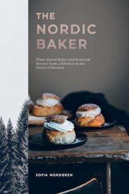 The Nordic Baker. Autor: Nordgren Sofia. SmakLiter.pl Okładka książki The Nordic Baker