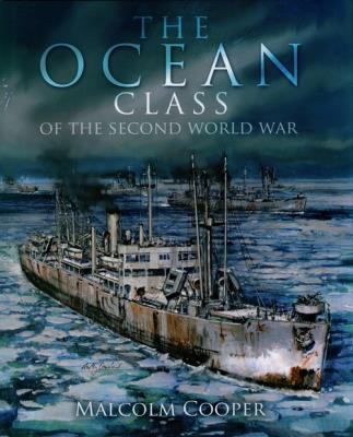 The Ocean Class of the Second World War. Autor: Cooper Malcolm. SmakLiter.pl Okładka książki The Ocean Class of the Second World War