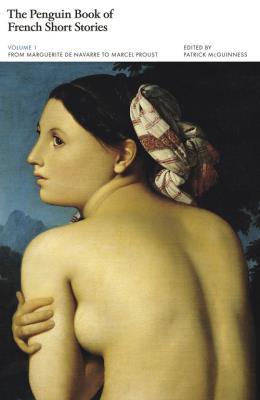 The Penguin Book of French Short Stories. Autor: McGuinness Patrick. SmakLiter.pl Okładka książki The Penguin Book of French Short Stories