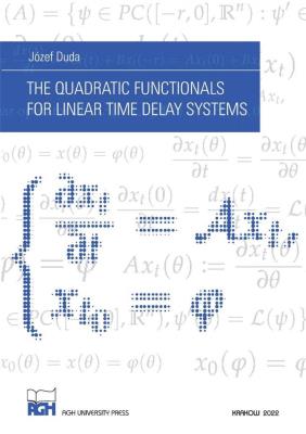 Okładka książki The Quadratic Functionals for Linear Time Delay...