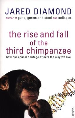 Okładka książki The Rise And Fall Of The Third Chimpanzee