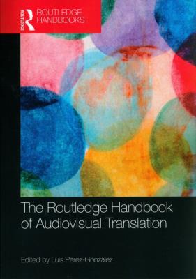 The Routledge Handbook of Audiovisual Transl. Autor: Pérez-González. SmakLiter.pl Okładka książki The Routledge Handbook of Audiovisual Transl