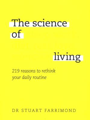 The Science of Living. Autor: Farrimond Stuart. SmakLiter.pl Okładka książki The Science of Living