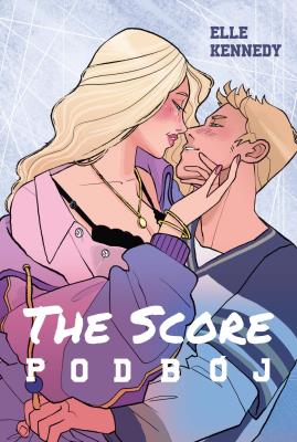 The Score. Podbój. Autor: Kennedy Elle. SmakLiter.pl Okładka książki The Score. Podbój