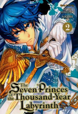 Okładka książki The Seven Princes of the Thousand-Year Labyrinth Vol. 2