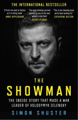 Okładka książki The showman. The inside story that made a war leader of Volodymyr Zelensky