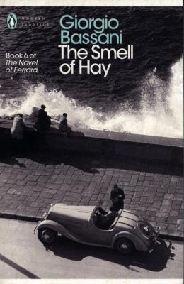 The Smell of Hay. Autor: Giorgio Bassani. SmakLiter.pl Okładka książki The Smell of Hay