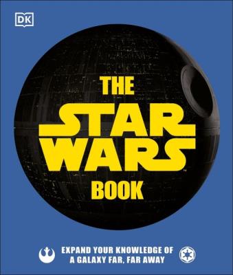 The Star Wars Book. Autor: Cole Horton, Pablo Hidalgo, Zehr Dan. SmakLiter.pl Okładka książki The Star Wars Book