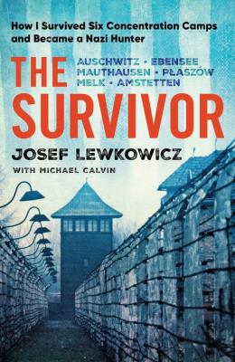 The Survivor. Autor: Lewkowicz Josef, Michael Calvin. SmakLiter.pl Okładka książki The Survivor