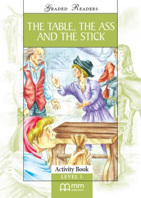 The Table, The Ass And The Stick Activity Book. Autor: E. Moutsou, Danny S. Parker. SmakLiter.pl Okładka książki The Table, The Ass And The Stick Activity Book