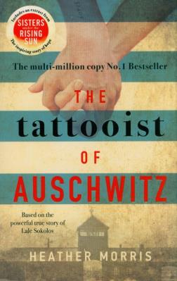 The Tattooist of Auschwitz GBS. Autor: Heather Morris. SmakLiter.pl Okładka książki The Tattooist of Auschwitz GBS