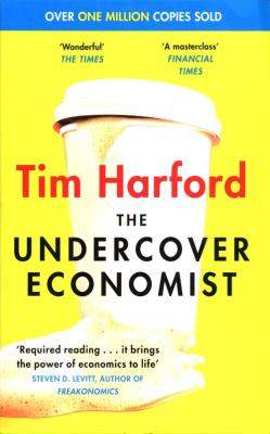 The Undercover Economist. Autor: Harford Tim. SmakLiter.pl Okładka książki The Undercover Economist