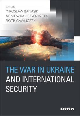 Okładka książki The war in Ukraine and international security