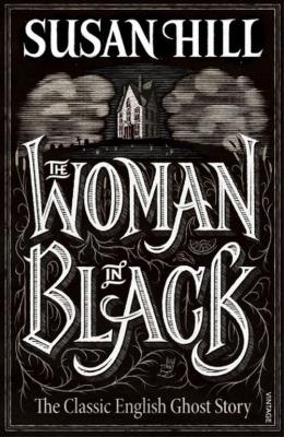 The Woman In Black. Autor: Susan Hill. SmakLiter.pl Okładka książki The Woman In Black