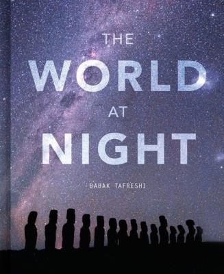 The World at Night. Autor: Tafreshi Babak. SmakLiter.pl Okładka książki The World at Night