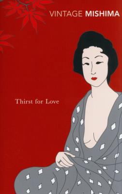 Thirst for Love. Autor: Yukio Mishima. SmakLiter.pl Okładka książki Thirst for Love