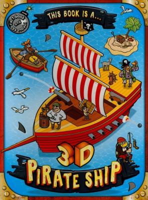 This Book Is a 3D Pirate Ship. Autor: Affonso Alexandre. SmakLiter.pl Okładka książki This Book Is a 3D Pirate Ship