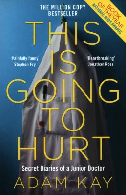 This is Going to Hurt Secret D. Autor: Adam Kay. SmakLiter.pl Okładka książki This is Going to Hurt Secret D