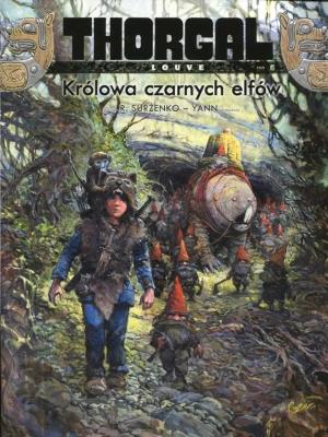 Okładka książki Thorgal - Louve T.6 Królowa czarnych elfów